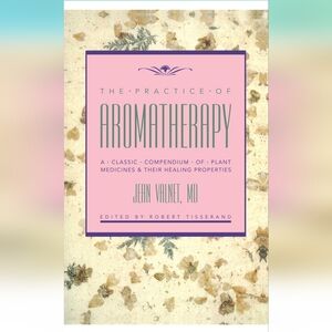 The practice of aromatherapyBook by Jean Valnet